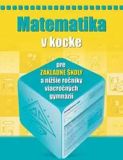 Matematika v kocke pre ZŠ - Jaroslav Eisler