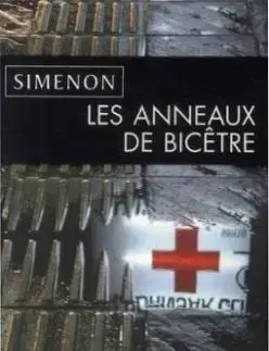 Les Anneaux de Bicetre - Georges Simenon