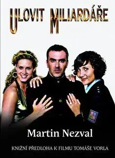 Jak ulovit miliardáře - Martin Nezval