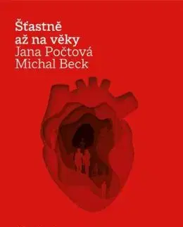 Šťastně až na věky - Michal Beck, Jana Počtová