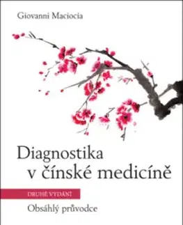Diagnostika v čínské medicíně 2. vydání - Giovanni Maciocia