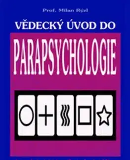 Vědecký úvod do parapsychologie - Milan Rýzl