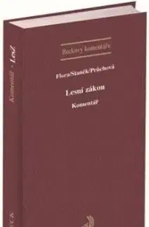 Lesní zákon. Komentář - Martina Flor, Jiří Staněk, Ivana Průchová