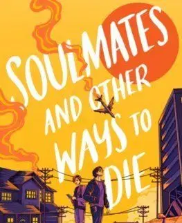 Soulmates and Other Ways to Die - Melissa Welliver