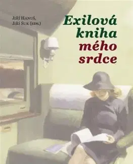 Exilová kniha mého srdce - Hanuš Jiří, Jiří Suk