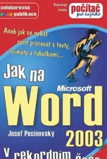 Jak na Word 2003 - Josef Pecinovský