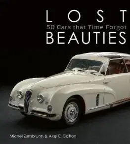 Lost Beauties - Axel E. Catton, Michel Zumbrunn