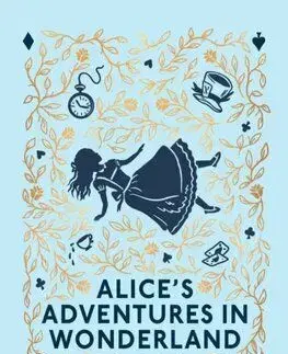Alices Adventures in Wonderland - Lewis Carroll