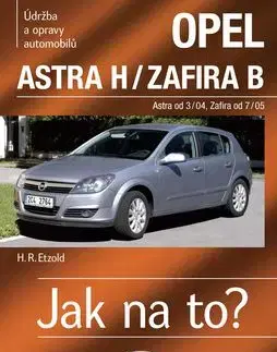 OPEL ASTRA H/ZAFIRA B Astra od 3/04 Zafira od 7/05 č. 99 - Hans-Rüdiger Etzold