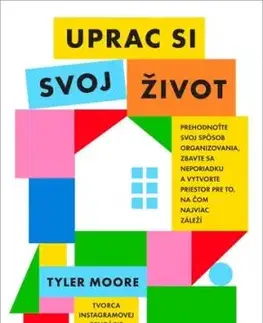 Uprac si svoj život - Tyler Moore