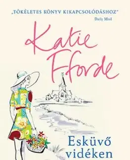 Esküvő vidéken - Katie Fforde