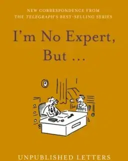 I'm No Expert, But ... - Kate Mooreová