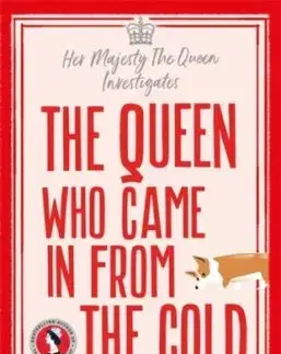 The Queen Who Came in from the Cold - Sophia Bennett