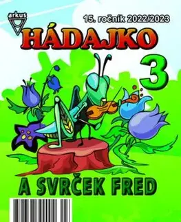 Hádajko 3 2023 a svrček Fred - Jela Mlčochová