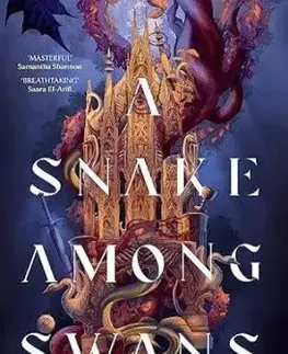 A Snake Among Swans - The Wing and the Ways 1 - Hannah Kaner