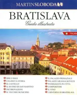 Bratislava - obrázkový sprievodca taliansky - Martin Sloboda