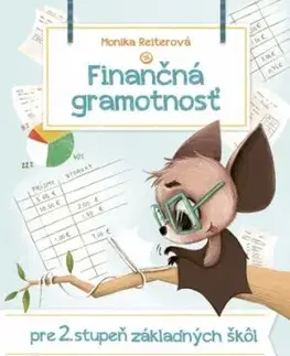 Finančná gramotnosť pre 2. stupeň ZŠ - Monika Reiterová