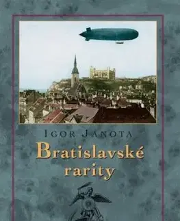 Bratislavské rarity, 3. vydanie - Igor Janota