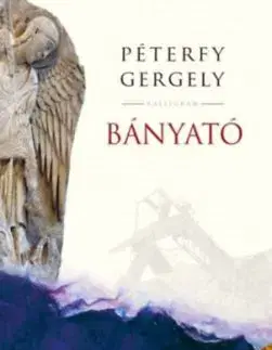 Bányató 2. kiadás - Gergely Péterfy