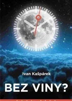 Bez viny? - Ivan Kašpárek