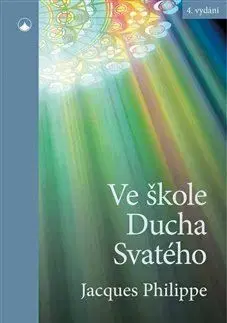 Ve škole Ducha svatého - Jacques Philippe