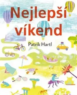 Nejlepší víkend - Patrik Hartl