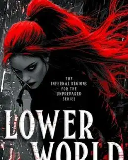 Lower World - Maya Daniels