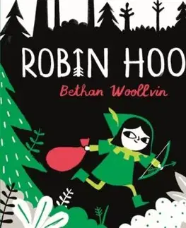 Robin Hood - Bethan Woollvin