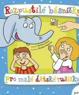 Rozpustilé básničky pro malé dětské ručičky - Romana Suchá