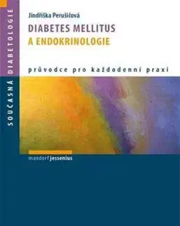 Diabetes mellitus a endokrinologie - Jindřiška Perušičová