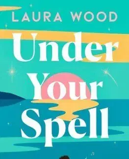 Under Your Spell - Laura Wood