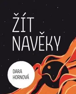 Žít navěky - Dara Hornová