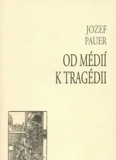 Od médií k tragédii - Jozef Pauer