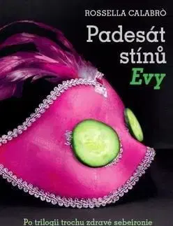 Padesát stínů Evy - Rossella Calabró