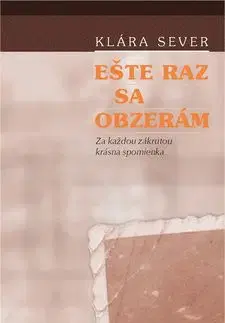 Ešte raz sa obzerám - Klára Sever