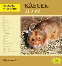 Křeček zlatý - Nataša Velenská