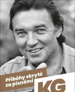 Příběhy skryté za písněmi Karla Gotta - Michaela Remešová, Jan Adam