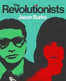 The Revolutionists - Jason Burke