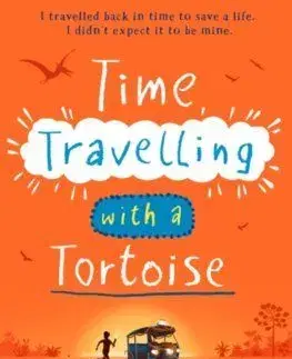 Time Travelling with a Tortoise - Ross Welford