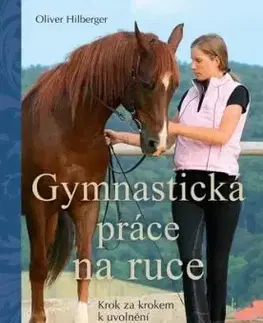 Gymnastická práce na ruce - Oliver Hilberger