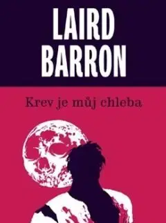 Krev je můj chleba - Barron Laird