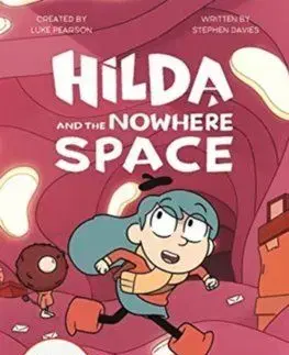 Hilda and the Nowhere Space - Stephen Davies, Luke Pearson