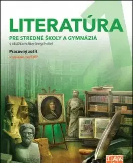 Literatúra 1 - pre stredné školy a gymnáziá