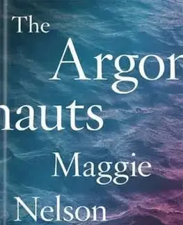 The Argonauts - Maggie Nelson