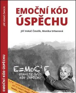 Emoční kód úspěchu - Jiří Vokáč Čmolík, Monika Urbanová