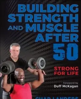 Building Strength and Muscle After 50 - Chad Landers