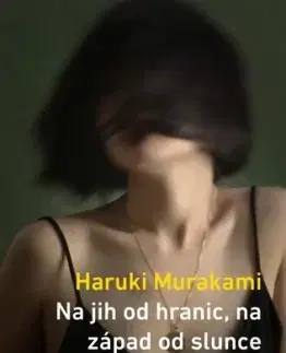Na jih od hranic, na západ od slunce, 4. vydání - Haruki Murakami