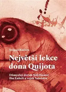 Největší lekce dona Quijota - Štěpán Kučera