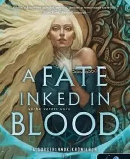 A sorstalanok krónikája 1: A Fate Inked in Blood - Vérbe vetett sors - Danielle L. Jensen