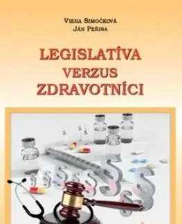 Legislatíva verzus zdravotníci - Viera Simočková